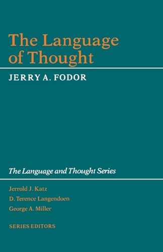 The Language of Thought (Language and Thought) von Harvard University Press